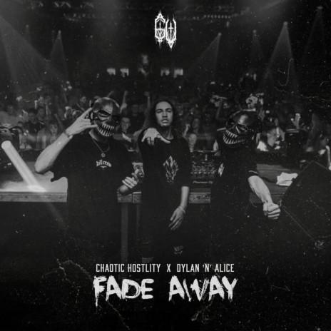 FADE AWAY ft. Dylan 'N' Alice | Boomplay Music