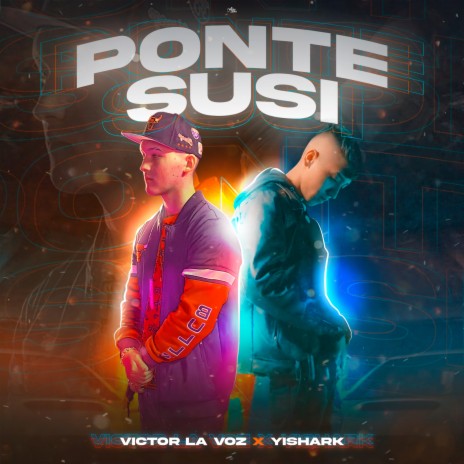 Ponte Susi ft. yishark | Boomplay Music