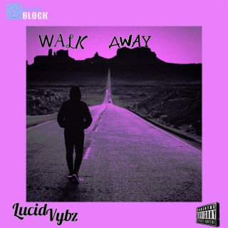 Walk Away lyrics | Boomplay Music