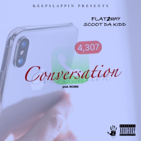 Conversation ft. Scoot Da Kidd | Boomplay Music