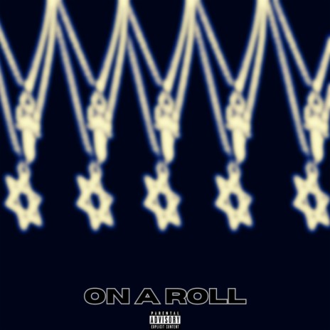 On A Roll | Boomplay Music