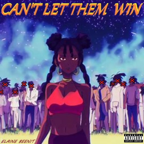 CAN'T LET THEM WIN | Boomplay Music