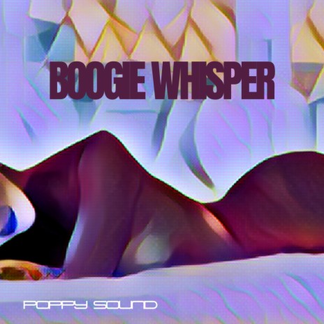 Boogie Whisper | Boomplay Music