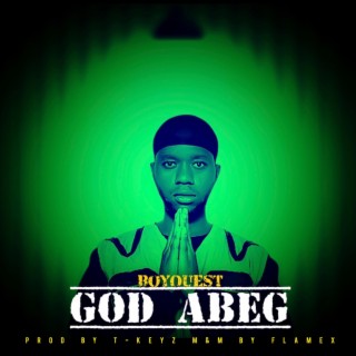 God Abeg lyrics | Boomplay Music