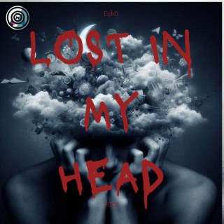 Lost In My Head