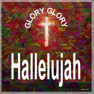 Glory Glory Hallelujah