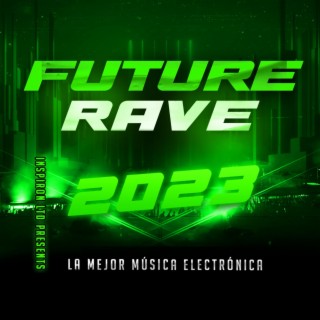 Future Rave 2023