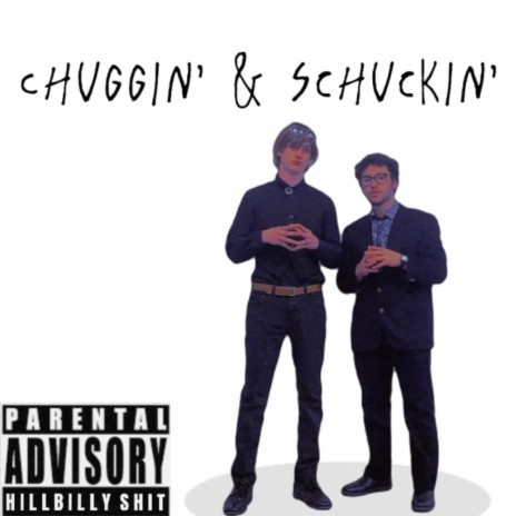 Chuggin' & Schuckin' ft. Andrés Bross