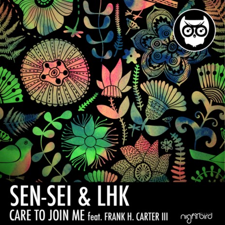Care To Join Me (LHK's Lift Music For Sex People Remix) ft. LHK & Frank H Carter III