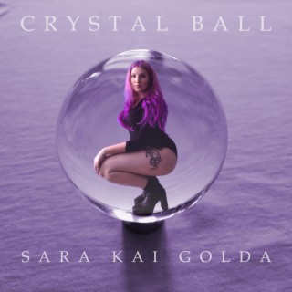 Crystal Ball lyrics | Boomplay Music