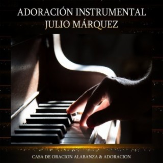 Adoración (Instrumental) Julio Márquez