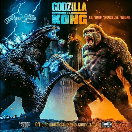 Godzilla vs. Kong (feat. Lil Ruff House Is Kodak) | Boomplay Music