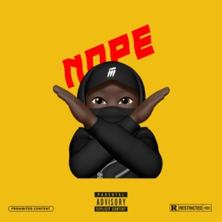 NOPE lyrics | Boomplay Music