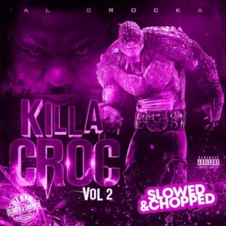Killa Crocc Vol 2 / Screwed by Dj Redd