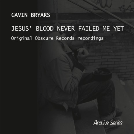 Jesus' Blood Never Failed Me Yet | Boomplay Music