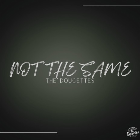 Not The Same | Boomplay Music