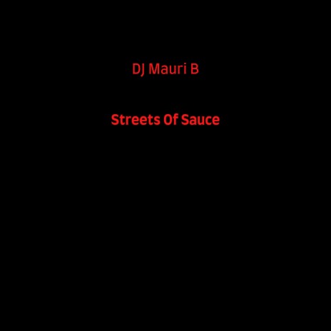 Streets Of Sauce | Boomplay Music