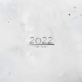 2022 lyrics | Boomplay Music