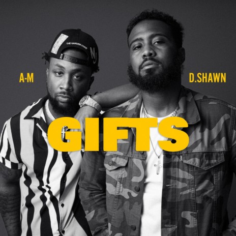 Gifts ft. D. Shawn