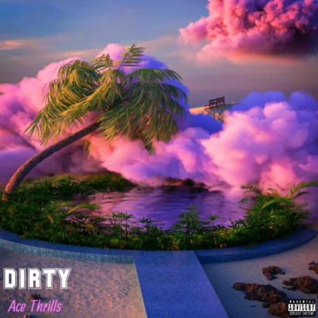 Dirty | Boomplay Music