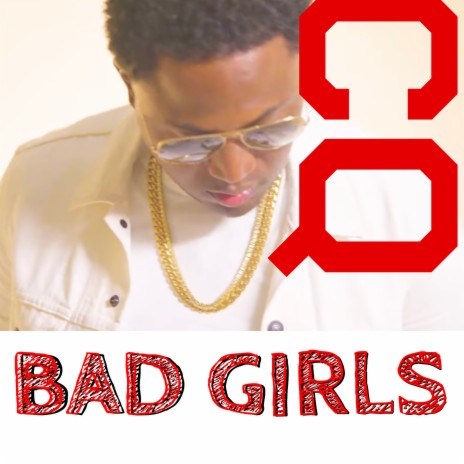 Bad Girls | Boomplay Music