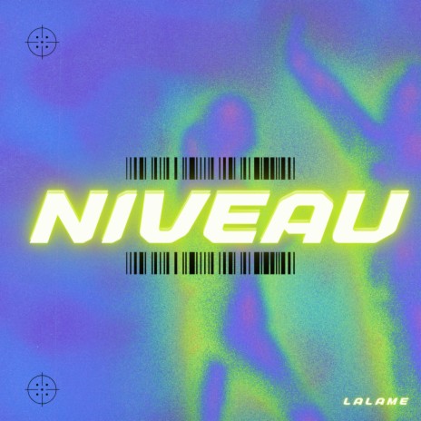 Niveau ft. Lalame | Boomplay Music