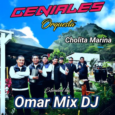 Geniales Orquesta Cholita Marina (Extended)