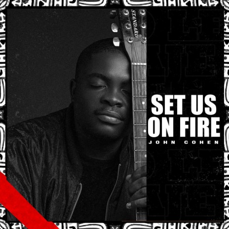 Set Us On Fire | Boomplay Music