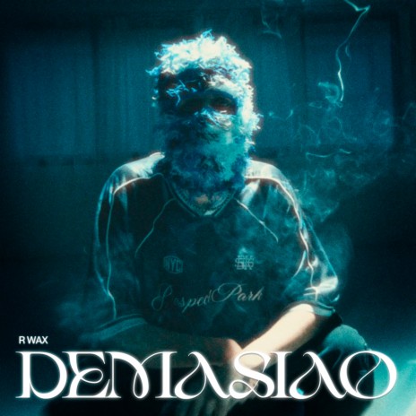 Demasiao ft. Kilvertz | Boomplay Music