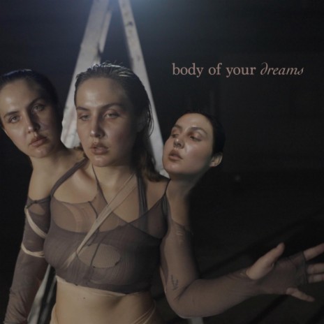 body of your dreams | Boomplay Music