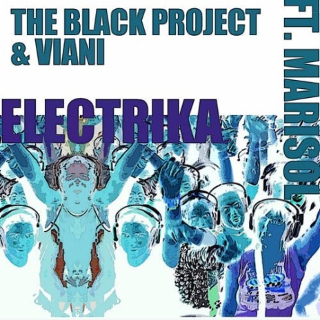 Electrika (Deep Sax Mix) ft. The Black Project & Marisol