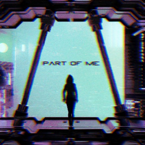 Part Of Me | Boomplay Music