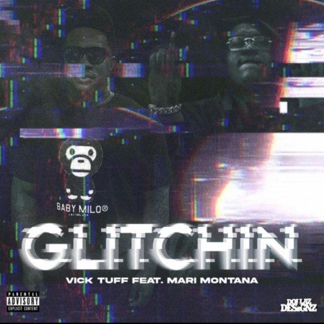 Glitchin ft. Mari Montana | Boomplay Music