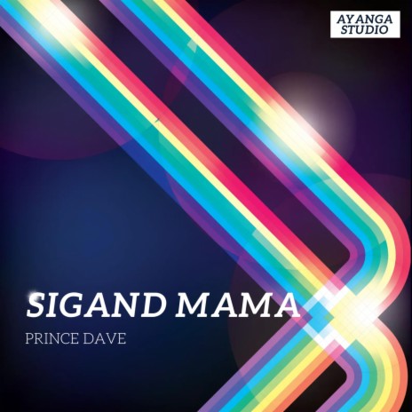 SIGAND MAMA | Boomplay Music