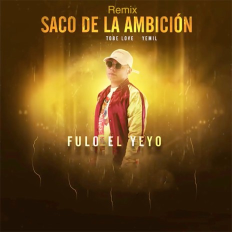 El Saco de la Ambición (Remix) ft. Yemil & Tobe Love