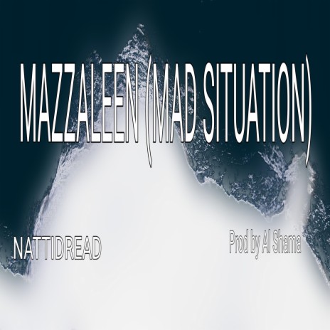 Mazzaleen (Mad Situation)