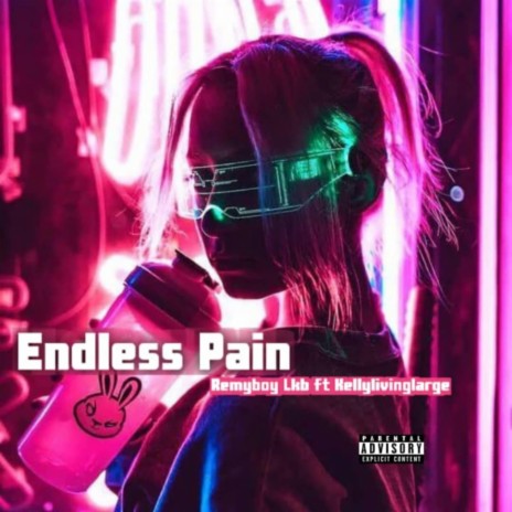Endless Pain ft. Kellylivinglarge | Boomplay Music