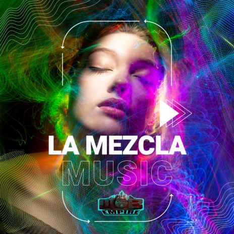 LA MEZCLA | Boomplay Music