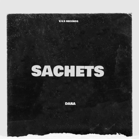 Sachets | Boomplay Music