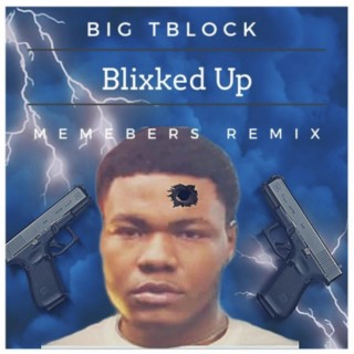 Blixked Up (Members Remix)