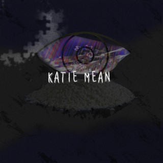 Katie Mean