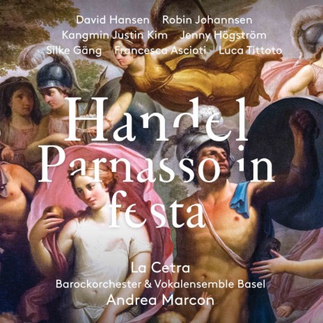 Parnasso in festa, HWV 73, Pt. 1: Aria Gran Tonante ft. La Cetra | Boomplay Music