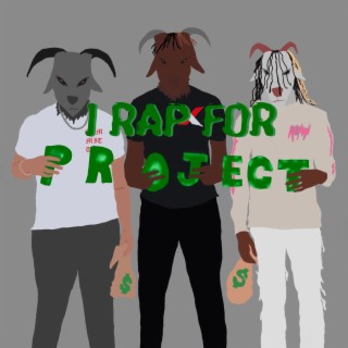 I Rap For Project