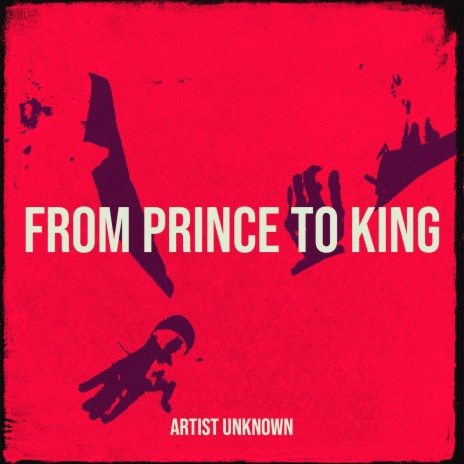 From Prince to King | Boomplay Music