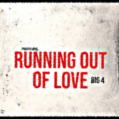 Running Out Of Love