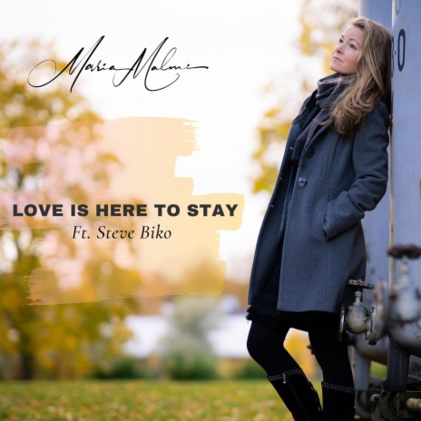 Love is here to stay (feat. Steve Biko) | Boomplay Music