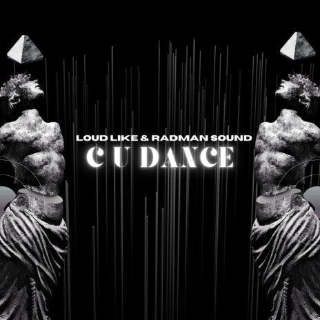 C U Dance ft. RadMan Sound | Boomplay Music