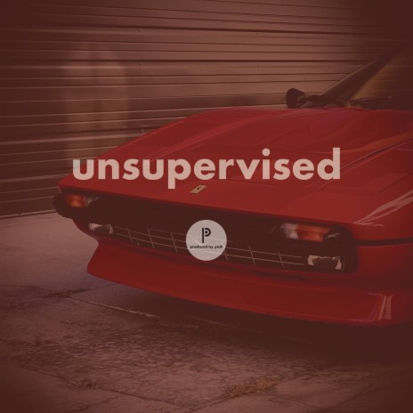 unsupervised | Boomplay Music
