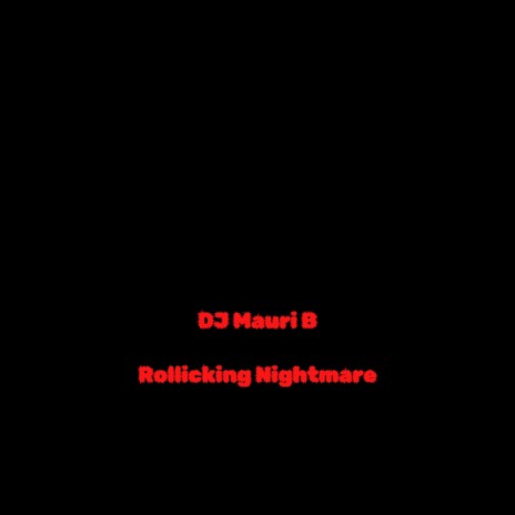 Rollicking Nightmare | Boomplay Music