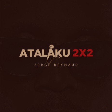 Atalaku 2x2 | Boomplay Music